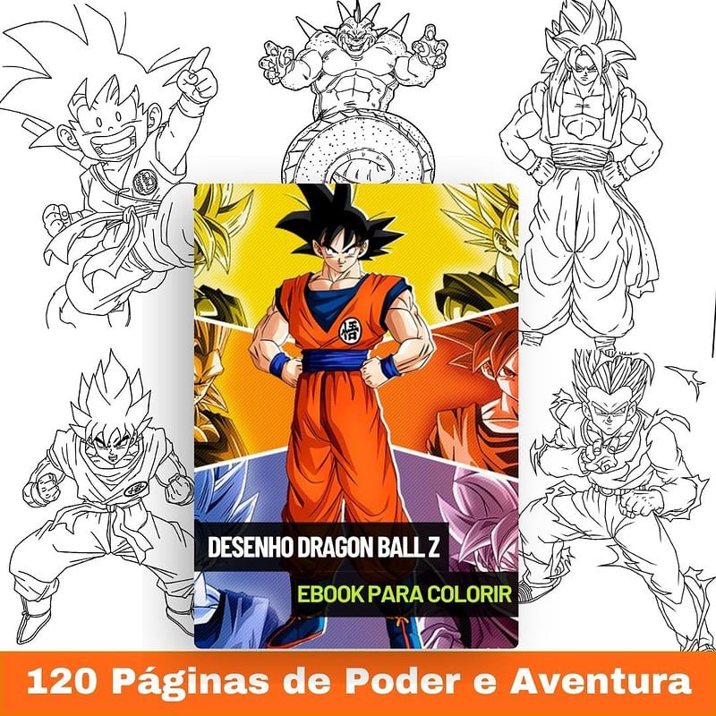 Dragon Ball Z para Colorir- 120 Páginas de Poder e Aventura