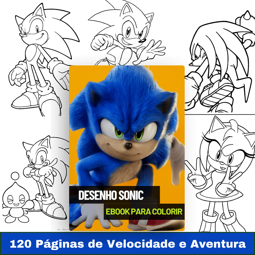 Sonic para colorir - 120 Páginas de Velocidade e Aventura